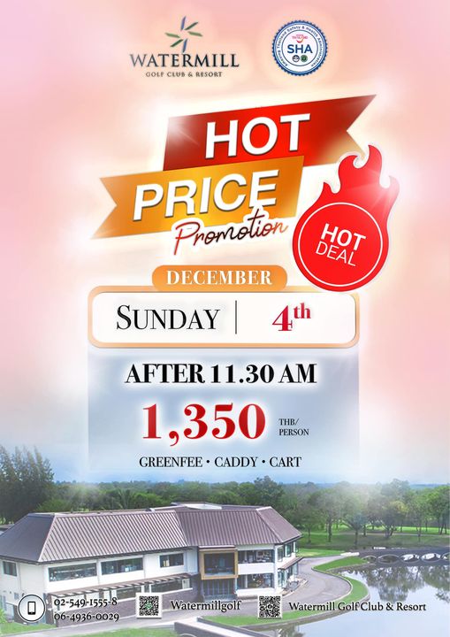 WATERMILL GOLF CLUB RESORT SHA HOT PRICE HAL DECEMBER SUNDAY AFTER 11 30AM 1 350 THB PERSON GREENFEE FEE CADDY CART 0 02 549 1555 8 06 4936 0029 6 0029 Watermillgolf Watermill GolfClub Resort