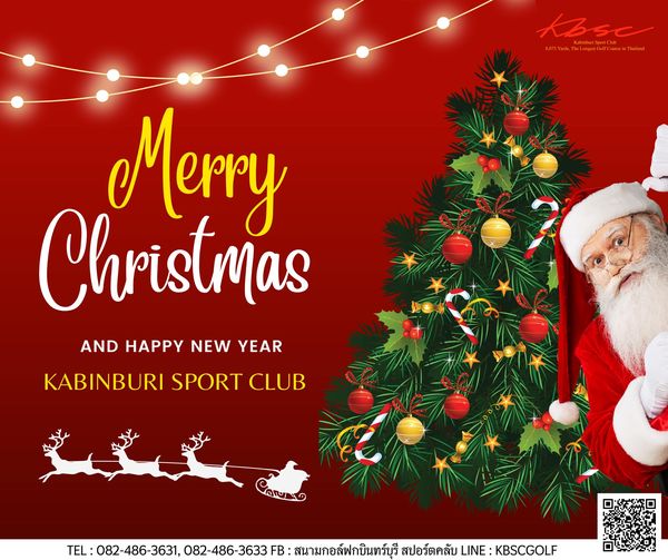 สนามกอล์ฟ กบินทร์บุรี สปอร์ตคลับ Kbsc 1 person tree and KBsC 0 Merry Christmas AND HAPPY NEW YEAR KABINBURI SPORT CLUB 082 486 3631 082 486 3633 FB สนามกอล์ฟกบินทร์บรี สปอร์ตคลับ LINE KBSCGOLF