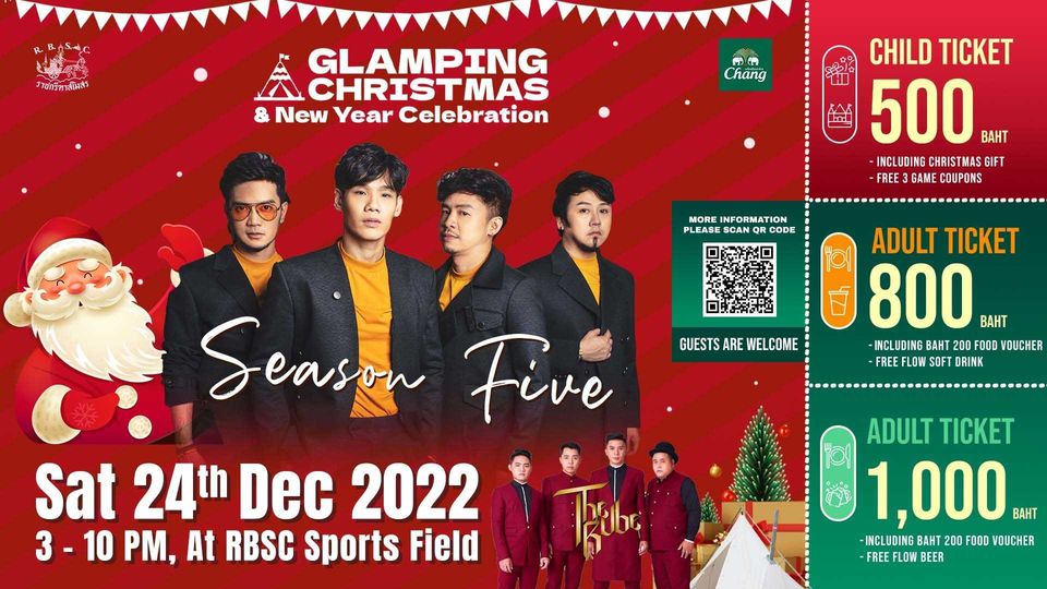 The Royal Bangkok Sports Club 8 people people standing and ราชกรีทาสโมสร GLAMPING CHRISTMAS New Year Celebration Chang CHILD TICKET 500 BAHT INCLUDING CHRISTMAS GIFT FREE GAME COUPONS MORE INFORMATIO PLEASE SCAN CODE GUESTS ARE WELCOME ADULT TICKET 800 BAHT INCLUDING BAHT 200 FOOD VOUCHER FREEFLW SOFT DRINK Season Five Sat 24th Dec 2022 3 10 PM At RBSC Sports Field ADULT TICKET 1 000 BAHT INCLUDING BAHT 200 FOOD VOUCHER FREE FLOW BEER