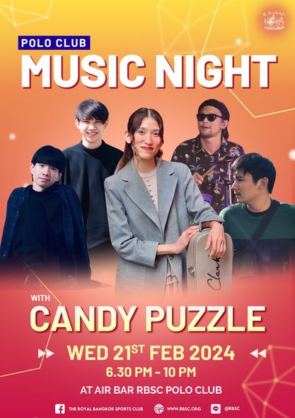 The Royal Bangkok Sports Club nbsp 4 people and ราชกรีทาสโมสร POLO CLUB MUSIC NIGHT WITH CANDY PUZZLE WED 21ST FEB 2024 6 30 PM 10 PM AT AIR BAR RBSC POLO CLUB THE ROYAL BANGKOK SPORTS CLUB WWW RBSC ORG RBSC