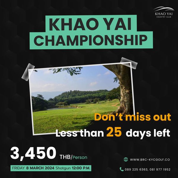 Bangpakong Riverside Country Club nbsp golf and KHAO AI LUB KHAO YAI CHAMPIONSHIP Don t miss out Lessthan Less 25 days left 3 450 THB Person FRIDAY 8 MARCH 2024 Shotgun 12 00 P M BRC KYCGOL co 089 225 6363 081 1952