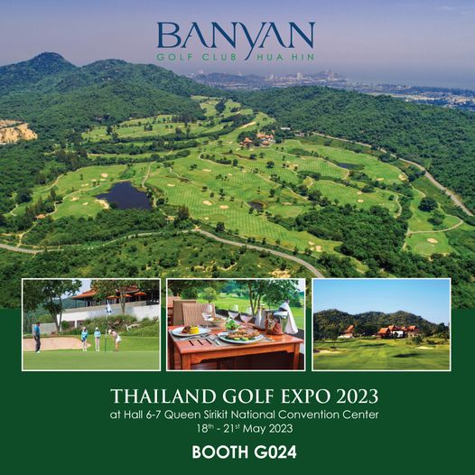 Banyan Golf Club Hua Hin 4 people and GOLF CLUB BANYAN HUA HUAHIN HU HIN THAILAND GOLF EXPO 2023 at Hall 6 7 Queen Sirikit Nationa Convention Center 18th 21st May 2023 BOOTH G024