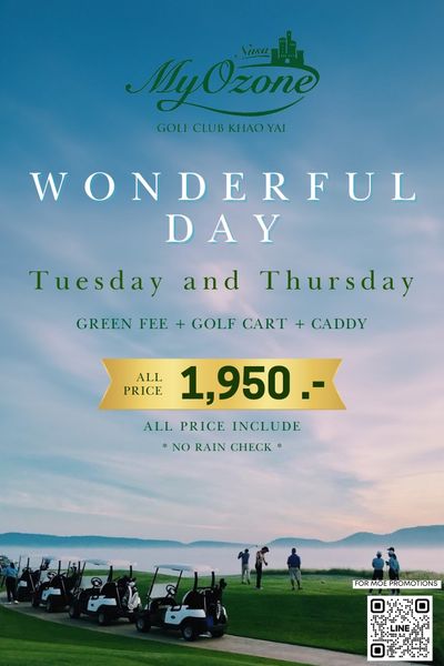 My Ozone Golf Club Khaoyai 9 people people golfing golf cart golf course and MyOzone Ozone GOLF GF CLUB KHAO WONDERFUL DAY Tuesday and Thursday GREEN FEE GOLF CART CADDY ALL PRICE 1 950 ALL PRICE INCLUDE NO RAIN CHECK F PROMOTIONS