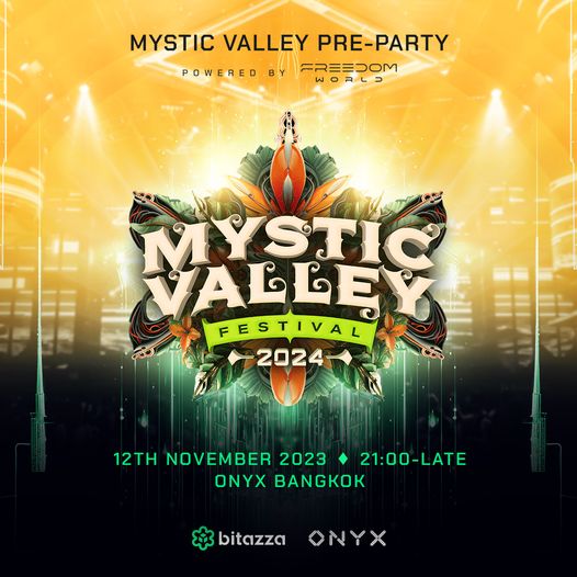 Mountain Creek Golf Resort And Residences nbsp MYSTIC VALLEY PRE PARTY POWERED FREEDOM WORLD MYSTIC VALLEY FESTIVAL 2024 12TH NOVEMBER 12THVEBER202321 0 2023 21 00 LATE ONYX BANGKOK bitazza