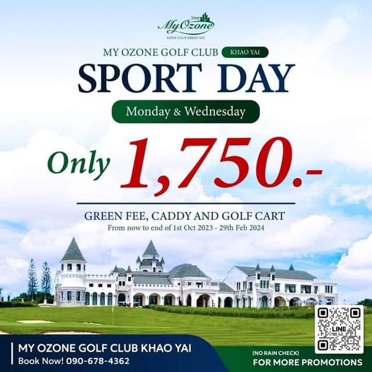 My Ozone Golf Club Khaoyai nbsp golf and MyOzone COLTCLUBOM MY OZONE GOLF CLUB KHAOYA SPORT DAY Monday Wednesday Only 1 750 GREEN FEE CADDY AND GOLF CART From now o end of 1st Oct 2023 29th Feb 2024 MY OZONE GOLF CLUB KHAO YAI Book Now 090 678 4362 NORAINCHECK FOR MORE PROMOTIONS