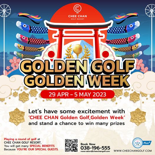 Chee Chan Golf CHEE CHAN GOLF RESORT I GOLDEN GOLF GOLDEN WEEK 29 APR 5 MAY 2023 Let s have some excitement with CHEE CHAN Golden Golf Golden Week and stand a chance to win many prizes Playing a round of golf at CHEE CHAN GOLF RESORT You will many SPECIAL BENEFITS Because YOU RE OUR SPECIAL GUESTS Book Now 038 196 555 reservation cheechangolf com SHA Plus WWW CHEECHANGOLF COM