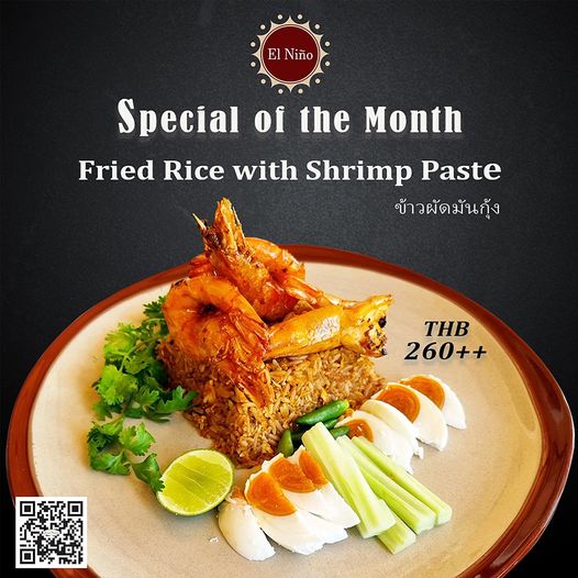 food and El Ni o the Month Special of Fried Rice with Shrimp Paste ข้าวผัดมันกุ้ง THB 260