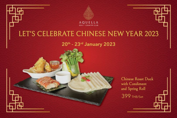 Aquella Golf amp Country Club food and AQUELLA GOLF COUNTRYCUB LET S CELEBRATE CHINESE NEW YEAR 2023 20th 23rd January 2023 Chinese Roast Duck with Condiment and Spring Roll 399 THB Set