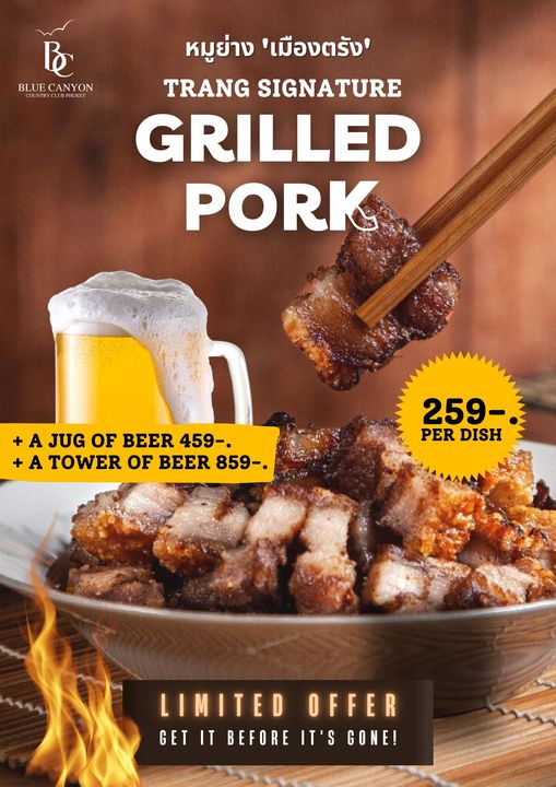 Blue Canyon Country Club pork skewer and BLUECANON F CLUE หมูย่าง เมืองตรัง TRANG SIGNATURE GRILLED PORK A JUG OF BEER 459 A TOWER OF BEER 859 259 PER DISH LIMITED OFFER GET IT BEFORE IT S GONE