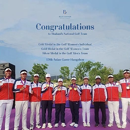 Blue Canyon Country Club 10 people people playing tennis people golfing and BLUE CANYON Congratulations to hailand s National Golf Team Gold Medal the Golf Women s Individual Gold Medal the Golf Women s Team Silver Medal in the Golf Men s Team 19th Asian Game Hangzhou