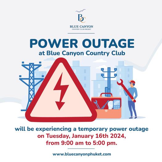 Blue Canyon Country Club nbsp 1 person and BLUE CANYON PHET POWER OUTAGE at Blue C nyon Country Club will be experiencing a temporary power outage on Tuesday January 16th 2024 from 9 00 am to 5 00 pm www bluecanyonphuket com